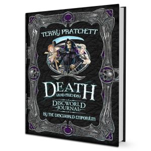 Death and Friends - A Discworld  Journal