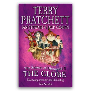 The Science of Discworld II: The Globe (Paperback)